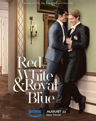  Red, White & Royal Blue: Uma Comédia Romântica com o Sabor de Diplomacia e Intrigas Palacianas